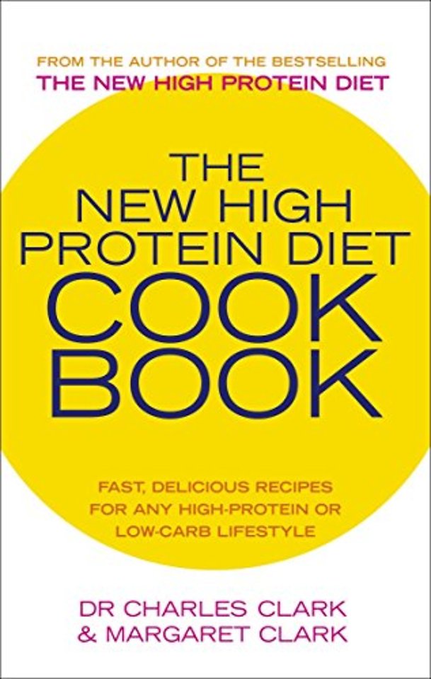 The New High Protein Diet Cookbook