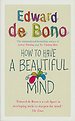 How To Have A Beautiful Mind