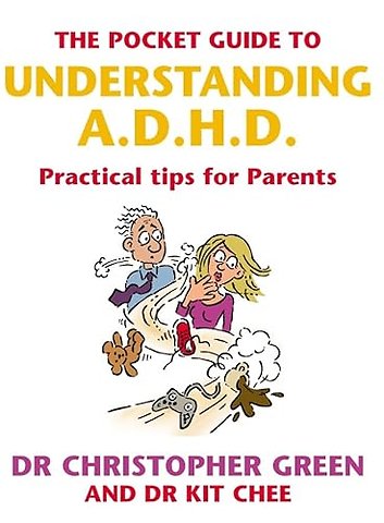 The Pocket Guide To Understanding A.D.H.D.