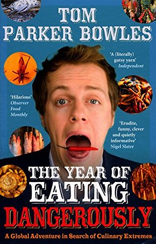 The Year Of Eating Dangerously