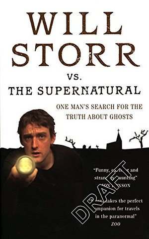 Will Storr Vs. The Supernatural