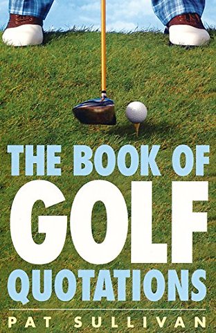 The Book of Golf Quotations