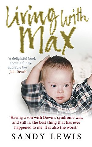 Living with Max