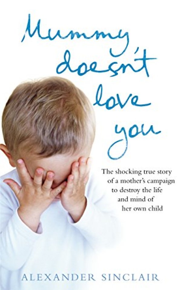 Mummy Doesn't Love You