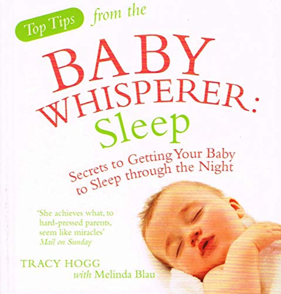 Top Tips from the Baby Whisperer: Sleep