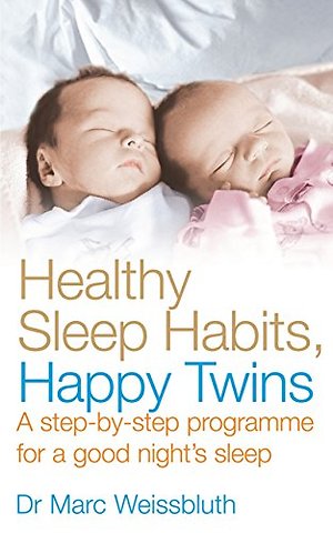 Healthy Sleep Habits, Happy Twins