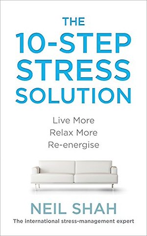 The 10-Step Stress Solution