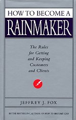How To Become A Rainmaker