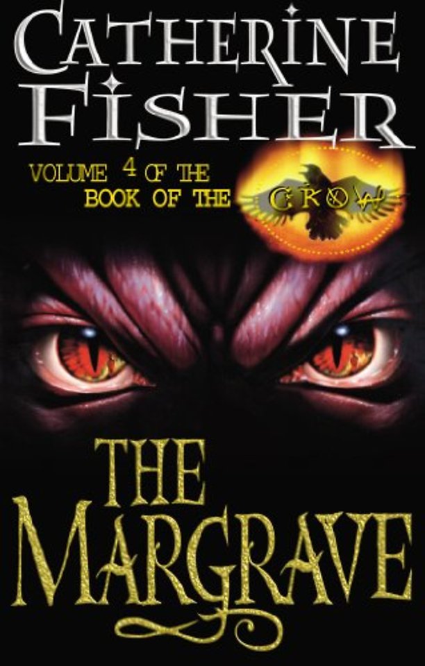 The Margrave: Book Of The Crow 4