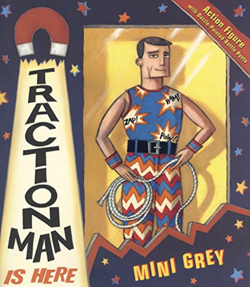 Traction Man Is Here
