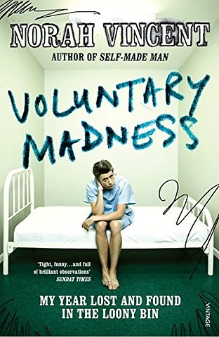 Voluntary Madness