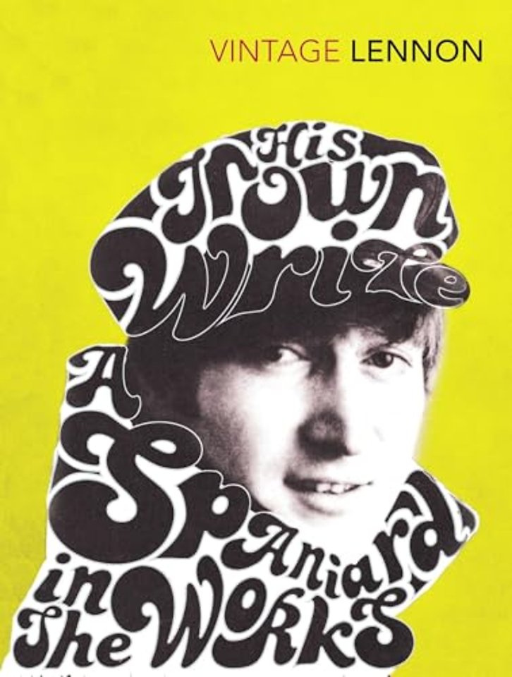 In His Own Write & A Spaniard in the Works