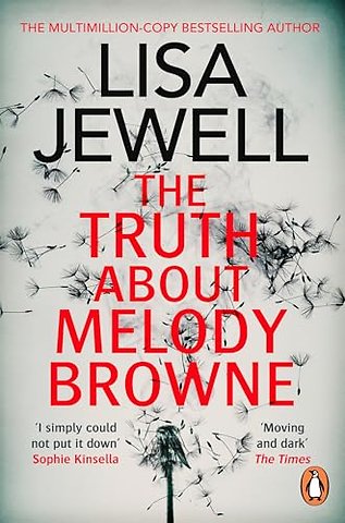 The Truth About Melody Browne