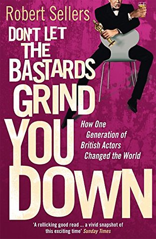 Don't Let the Bastards Grind You Down
