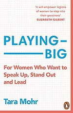 Playing Big