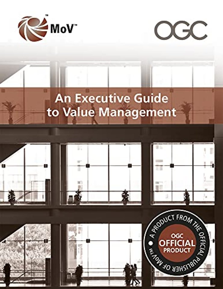 An Executive Guide to Value Management