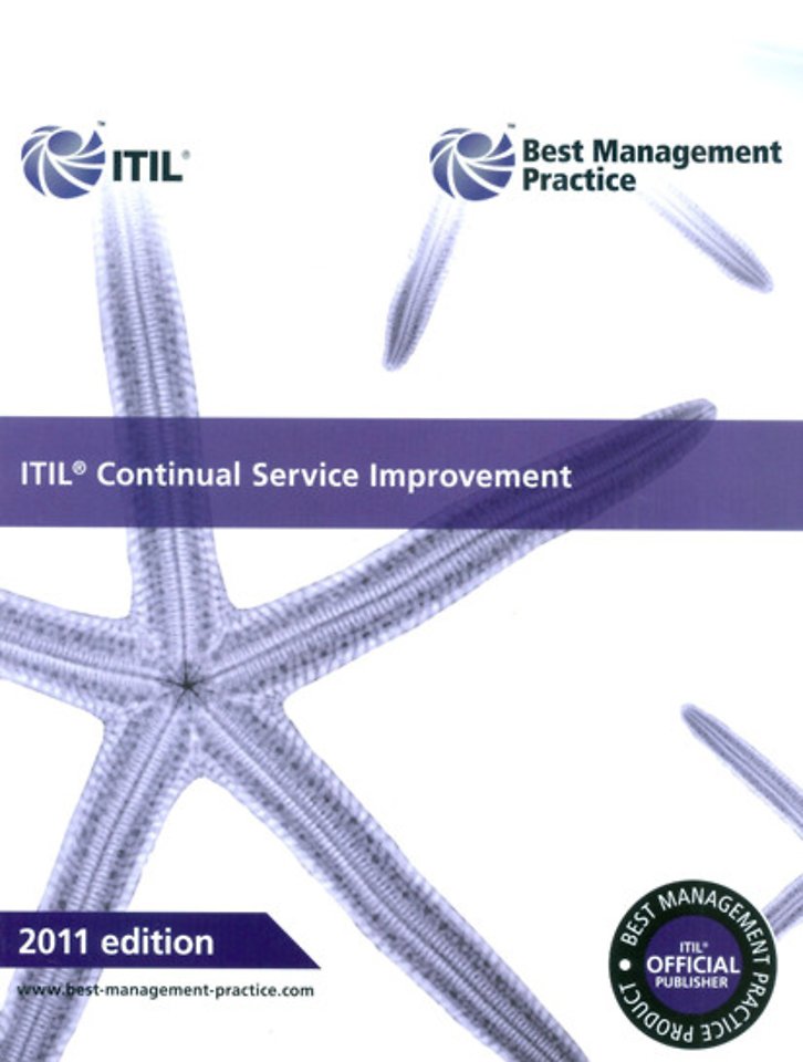 ITIL Continual Service Improvement - 2011 Edition
