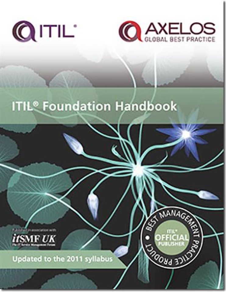 ITIL Foundation Handbook [pack of 10]
