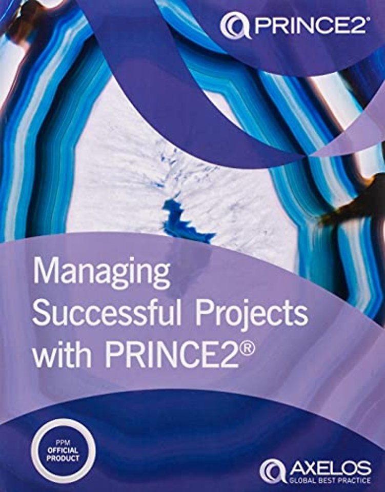 Managing Successful Projects with PRINCE2 (2017 Edition)