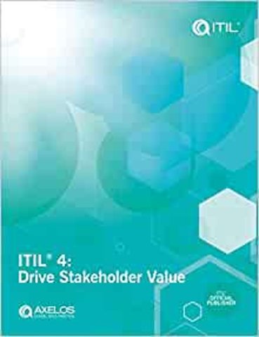 ITIL® 4 Drive Stakeholder Value