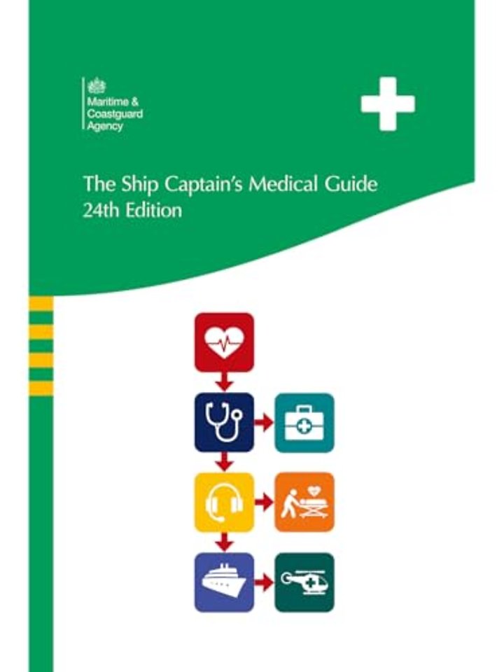 The Ship Captain's Medical Guide 2024 Print
