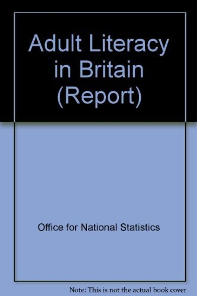 Adult Literacy in Britain