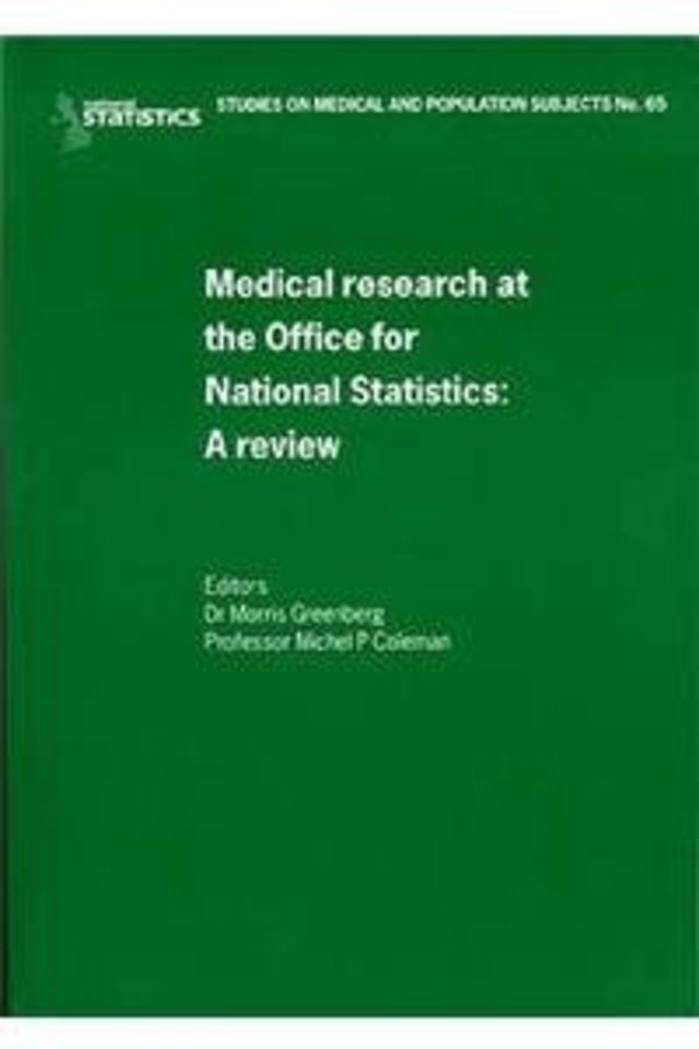 A Review of Medical Research and the Office of NationalStatistics