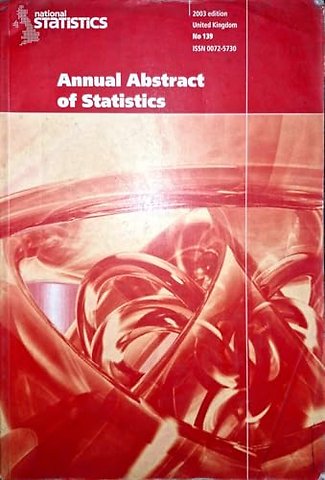 Annual Abstract of Statistics 2003 (No.139)