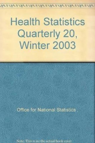 Health Statistics Quarterly 20, Winter 2003