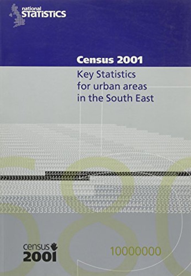 Census 2001: Key Statistics for Urban Areas in the South East