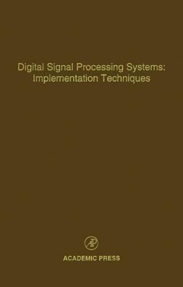 Digital Signal Processing Systems: Implementation Techniques