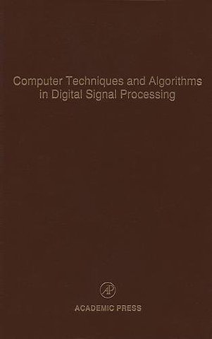Computer Techniques and Algorithms in Digital Signal Processing