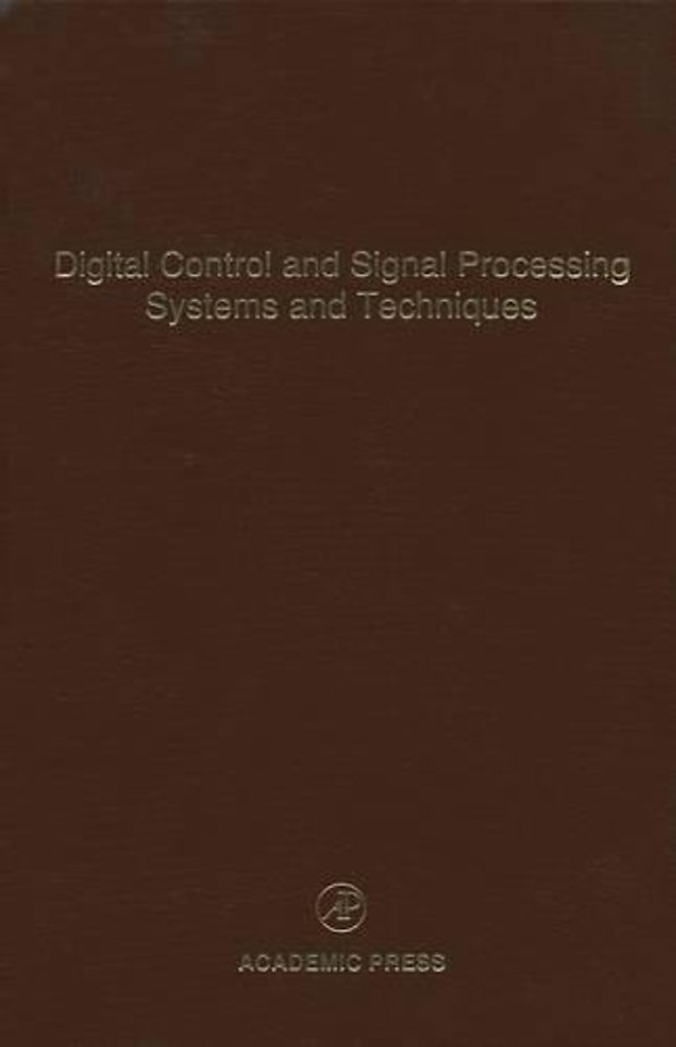 Digital Control and Signal Processing Systems and Techniques