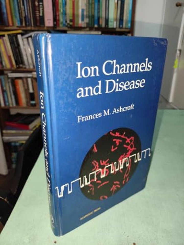 Ion Channels and Disease