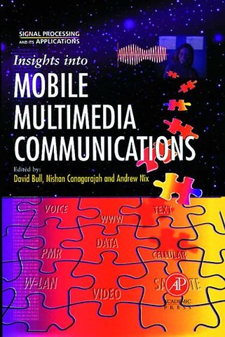 Insights into Mobile Multimedia Communications