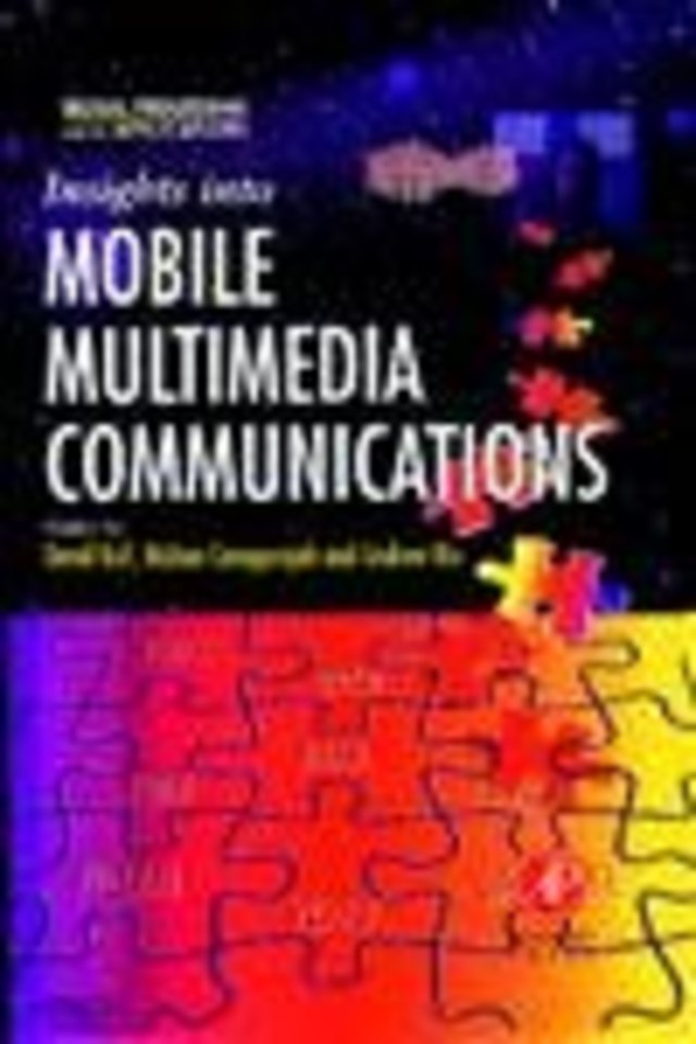 Insights into Mobile Multimedia Communications