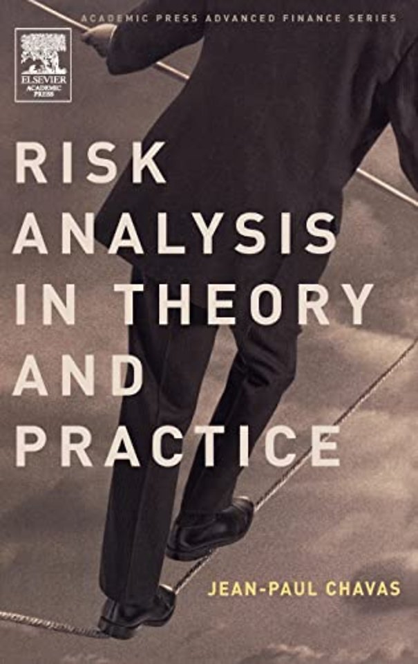 Risk Analysis in Theory and Practice