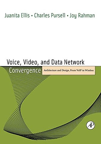 Voice, Video, and Data Network Convergence