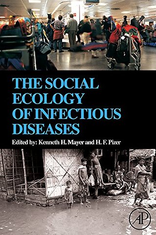 The Social Ecology of Infectious Diseases