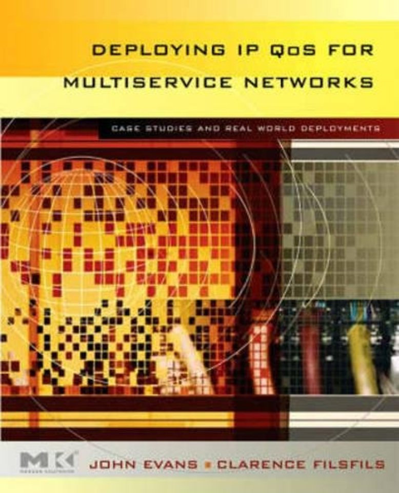 Deploying IP and MPLS QoS for Multiservice Networks