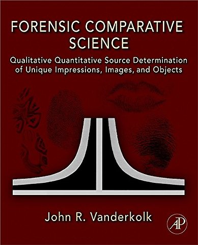 Forensic Comparative Science
