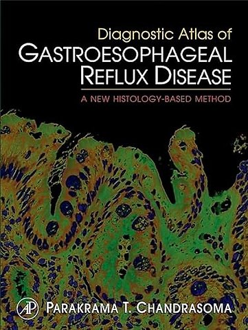 Diagnostic Atlas of Gastroesophageal Reflux Disease