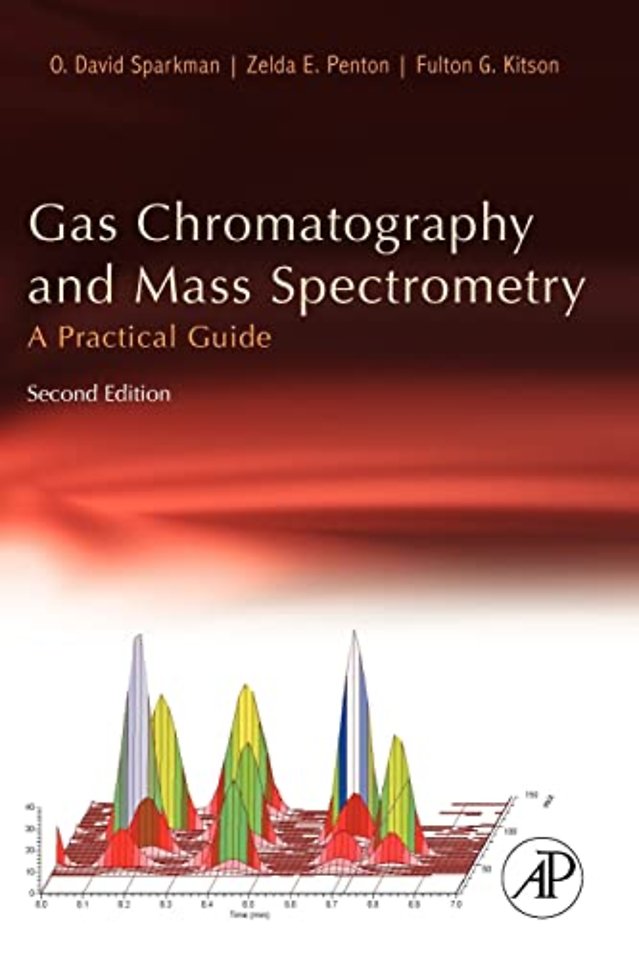 Gas Chromatography and Mass Spectrometry: A Practical Guide