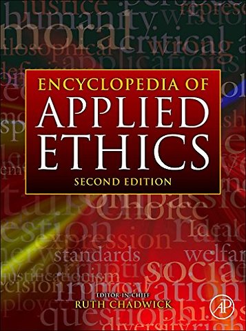 Encyclopedia of Applied Ethics
