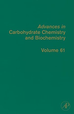 Advances in Carbohydrate Chemistry and Biochemistry