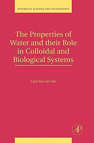 The Properties of Water and their Role in Colloidal and Biological Systems
