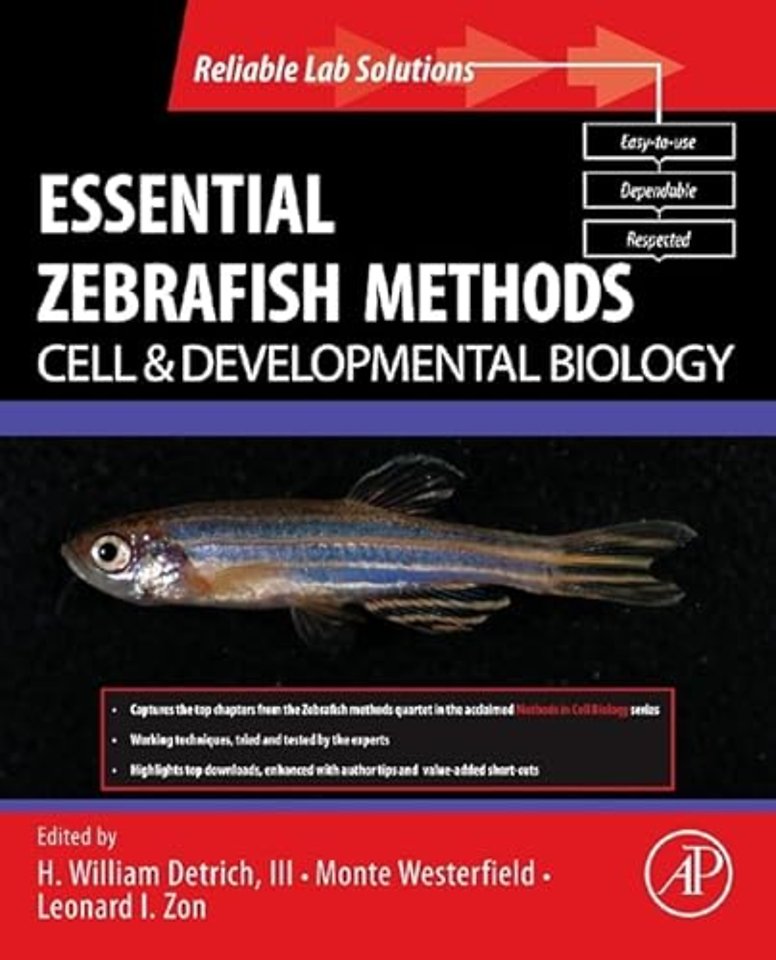 Essential Zebrafish Methods: Cell and Developmental Biology