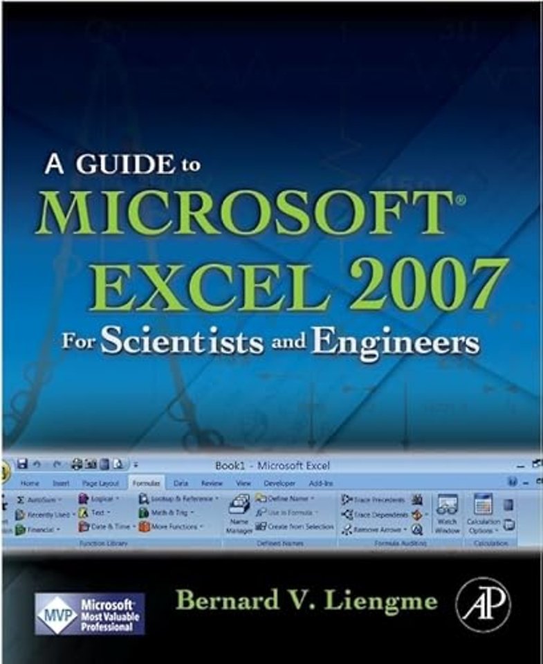 A Guide to Microsoft Excel 2007 for Scientists and Engineers