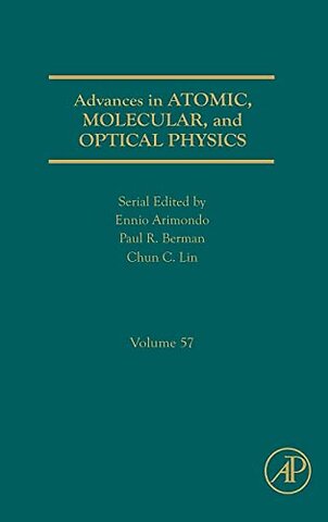 Advances in Atomic, Molecular, and Optical Physics
