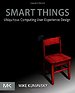 Smart Things: Ubiquitous Computing User Experience Design Smart Things: Ubiquitous Computing User Experience Design